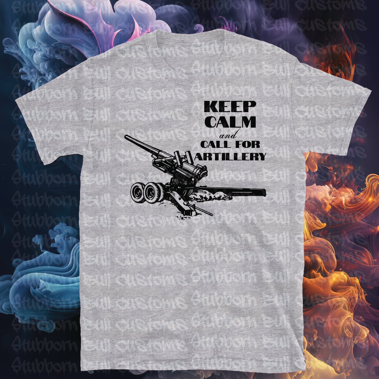 Keep calm and call for artillery